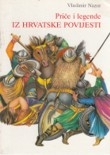 Priče i legende iz hrvatske povijesti 