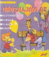 Upoznajmo se : komunikacijske igre djece, roditelja i učitelja