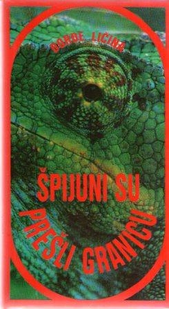 Špijuni su prešli granicu