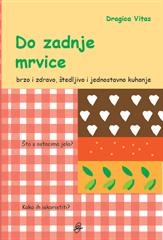Do zadnje mrvice