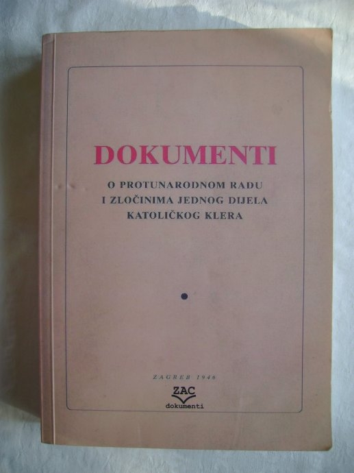 Dokumenti o protunarodnom radu i zločinima jednog dijela katoličkog klera 