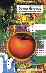 Donna Haraway i genetski modificirana hrana
