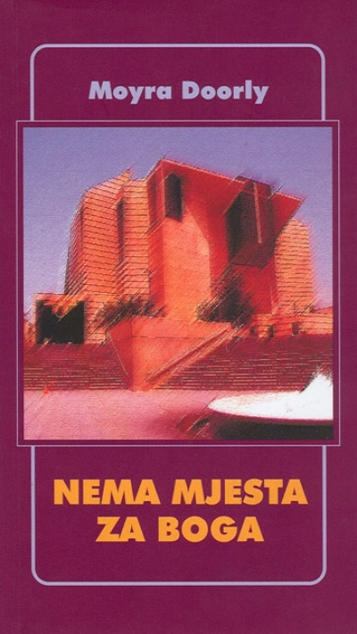 Nema mjesta za Boga : negacija transcendentnog u suvremenoj crkvenoj arhitekturi