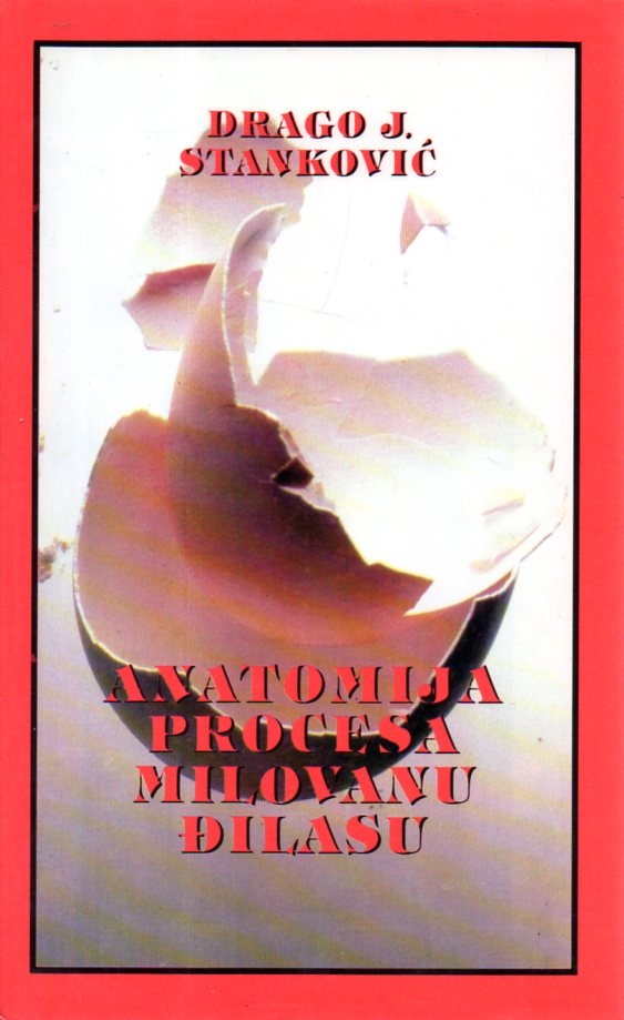 Anatomija procesa Milovanu Đilasu 