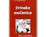 Drinske mučenice : život i mučeništvo