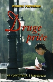 Druge priče : za vjeronauk i katehezu 