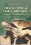 Društvene prilike u labinskoj komuni tijekom mletačke uprave