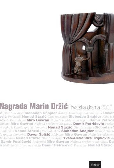 Nagrada Marin Držić : hrvatska drama 2008.