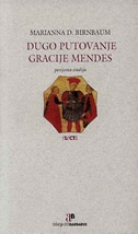 Dugo putovanje Gracije Mendes