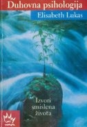 Duhovna psihologija : izvori smislena života
