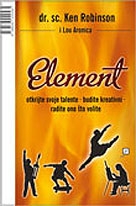 Element - Kako se sve mijenja kada otkrijemo vlastitu strast