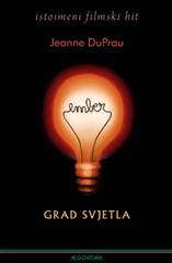 Ember, grad svjetla