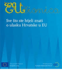 Eučionica : sve što ste htjeli znati o ulasku Hrvatske u EU 