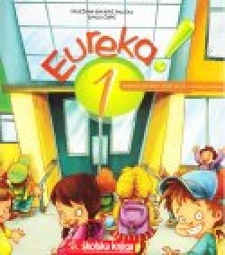 Eureka! 1 : radost otkrića : udžbenik prirode i društva za 1. razred osnovne škole (izdanje 2013.)