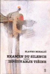 Examen du silence = Ispitivanje tišine 