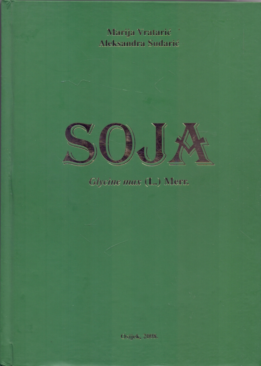 Soja = Glycine max (L.) Merr.