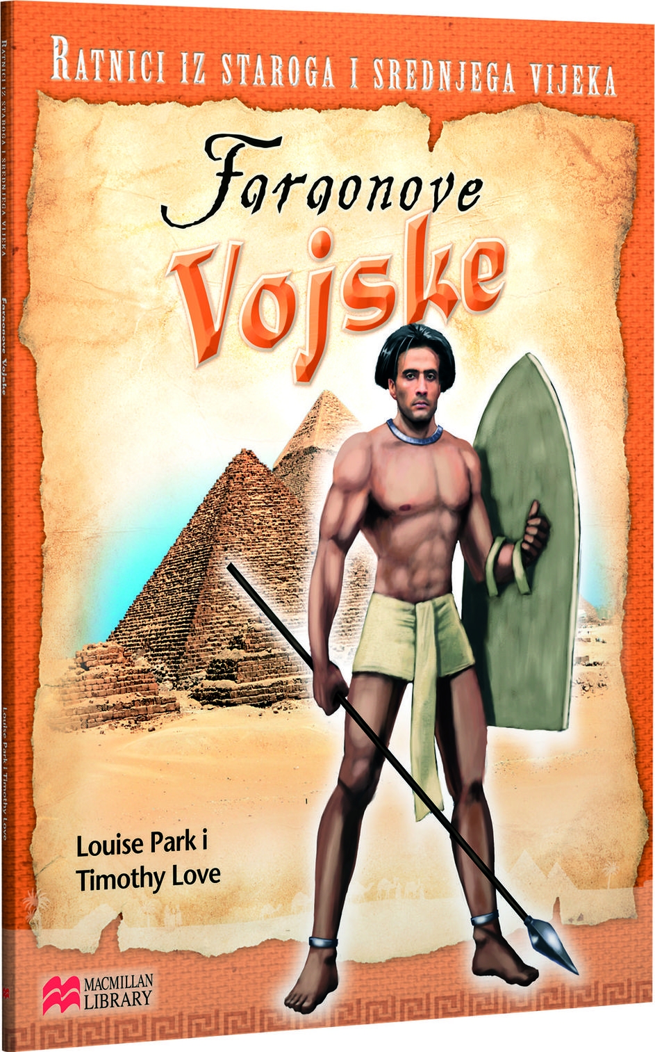 Ratnici iz staroga i srednjega vijeka: Faraonove vojske