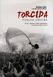 Torcida : pogled iznutra