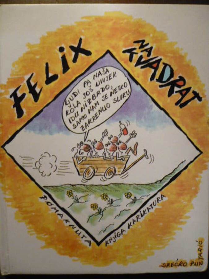 Felix na kvadrat : pomaknuta knjiga karikatura 