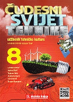 ČUDESNI svijet tehnike 8 : udžbenik tehničke kulture u osmom razredu osnovne škole