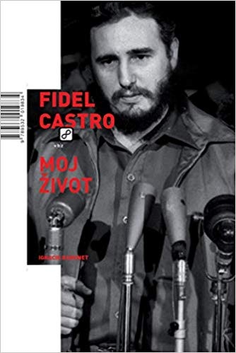 Fidel Castro - moj život : biografija u dva glasa 