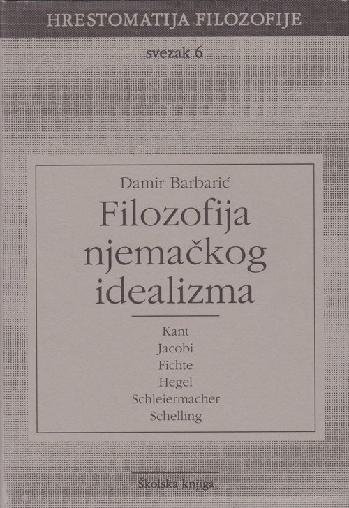 Filozofija njemačkog idealizma (svezak 6)