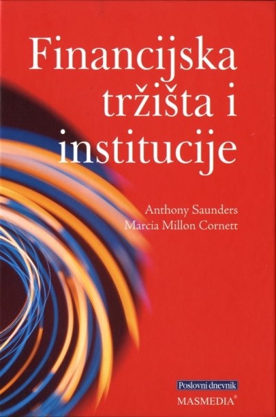 Financijska tržišta i institucije : moderno viđenje