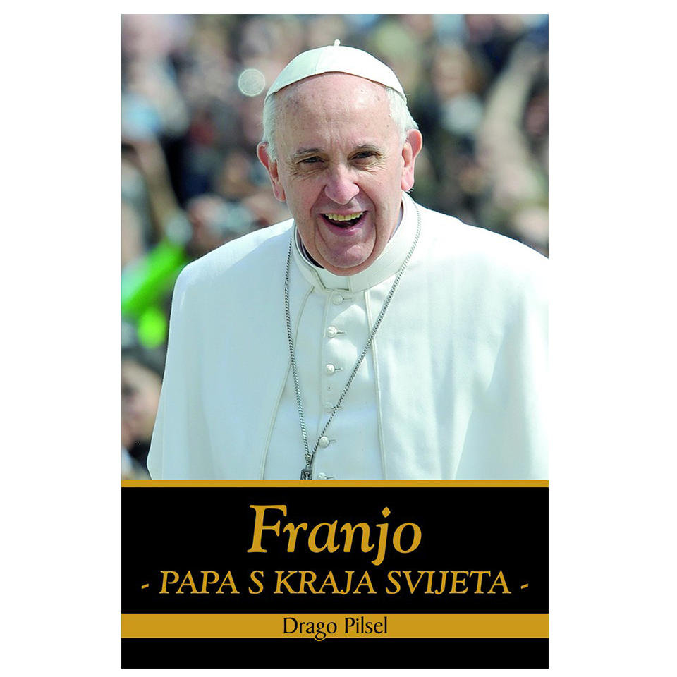 Franjo : Papa s kraja svijeta