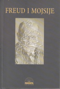 Freud i Mojsije : studije o umjetnosti i umjetnicima