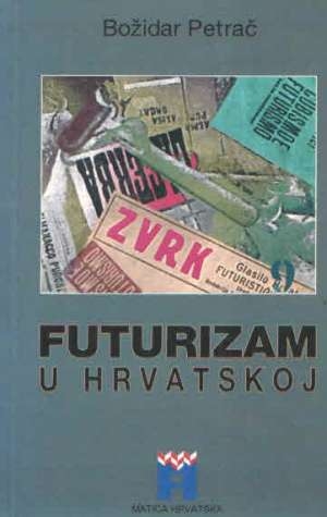 Futurizam u Hrvatskoj 