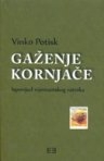 Gaženje kornjače : ispovijed vijetnamskog ratnika 
