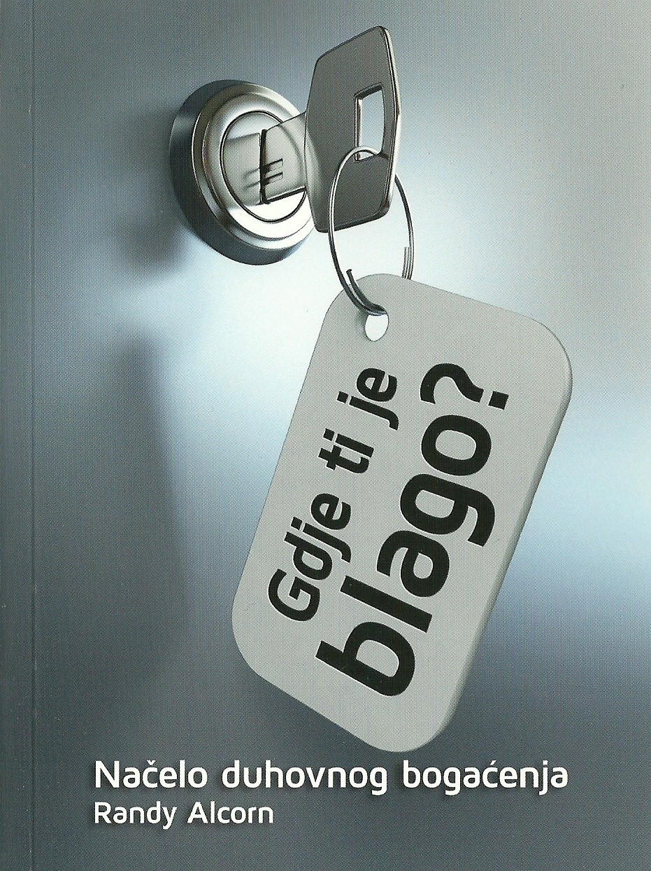 Gdje ti je blago? : načelo duhovnog bogaćenja