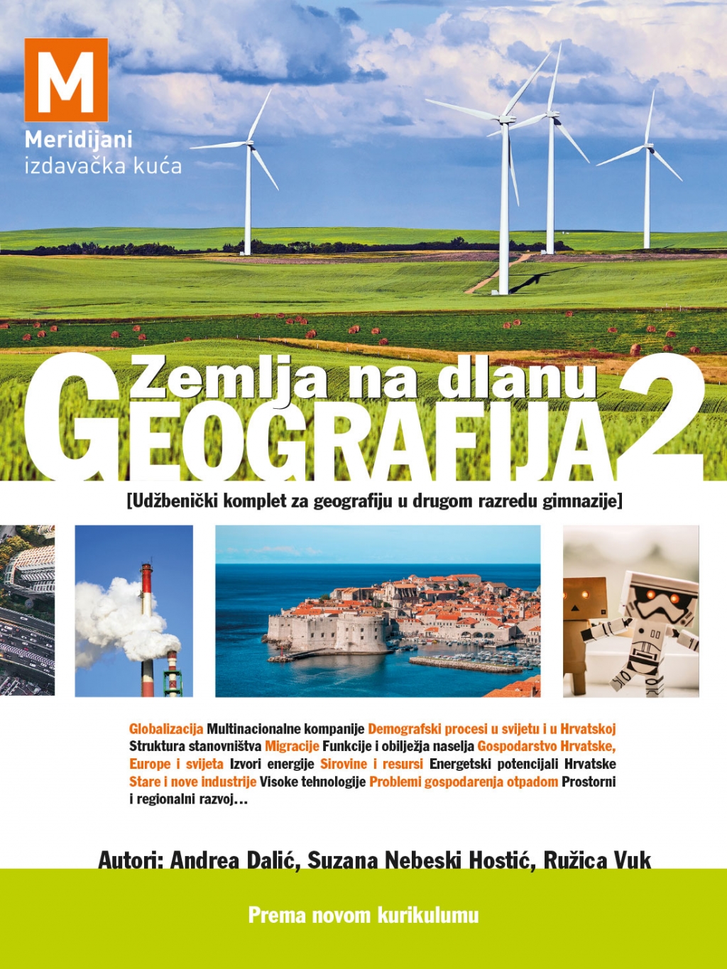Geografija 2 : zemlja na dlanu : udžbenički komplet za geografiju u drugom razredu gimnazije