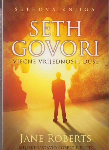 Seth govori : vječne vrijednosti duše