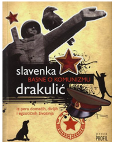 Basne o komunizmu: iz pera domaćih, divljih i egzotičnih životinja