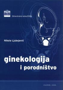 Ginekologija i porodništvo : udžbenik za studij sestrinstva 
