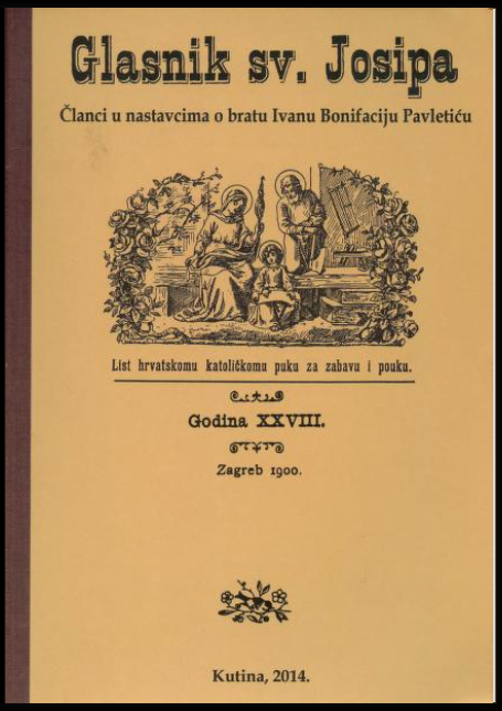 Glasnik sv. Josipa : članci u nastavcima o bratu Ivanu Bonifaciju Pavletiću