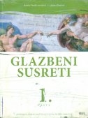 Glazbeni susreti 1. vrste : udžbenik glazbene umjetnosti za I. razred gimnazije (3 zvučna CD-a)