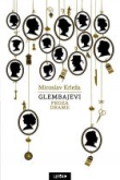 Glembajevi : proza, drame