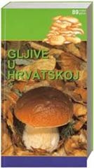 Gljive u Hrvatskoj