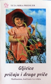 Gljivice pričaju i druge priče : mališanima, kod kuće i u vrtiću