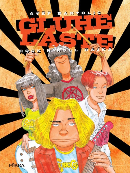 Gluhe laste : rock'n'roll bajka 