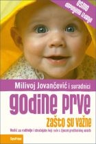 Godine prve, zašto su važne