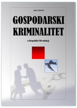 Gospodarski kriminalitet u Republici Hrvatskoj