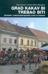 Grad kakav bi trebao biti