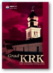 Grad Krk : mala monografija velikog grada