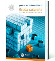 Građa računala : arhitektura i organizacija računarskih sustava