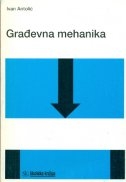 Građevna mehanika : za srednje graditeljske škole 