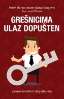 Grešnicima ulaz dopušten  - prema istinitim događajima