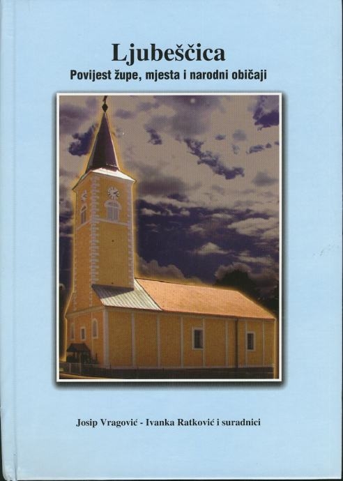 Ljubeščica : povijest župe, mjesta i narodni običaji